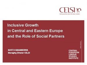 Inclusive Growth in Central and Eastern Europe and