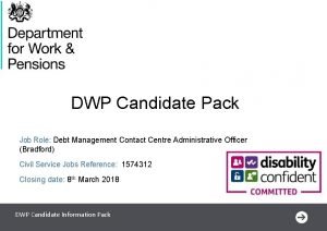 DWP Candidate Pack Job Role Debt Management Contact