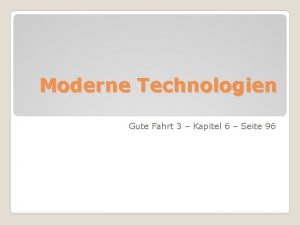 Moderne Technologien Gute Fahrt 3 Kapitel 6 Seite