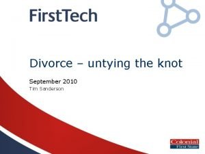 Divorce untying the knot September 2010 Tim Sanderson