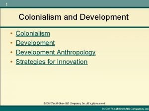 Phases of colonialism Phases of colonialism
