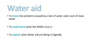 Water aid problems