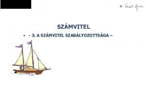 SZMVITEL 3 A SZMVITEL SZABLYOZOTTSGA KIK IGNYELNEK INFORMCIT