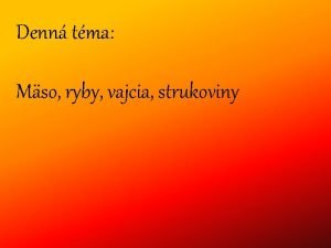 Denn tma Mso ryby vajcia strukoviny V rmci