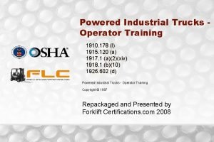 Powered Industrial Trucks Operator Training 1910 178 l