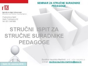 SEMINAR ZA STRUNE SURADNIKE PEDAGOGE Podrunica Split Tolstojeva