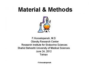 Material Methods F Hosseinpanah M D Obesity Research