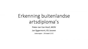 Erkenning buitenlandse artsdiplomas PieterJan Van Hoof AKOV Jan