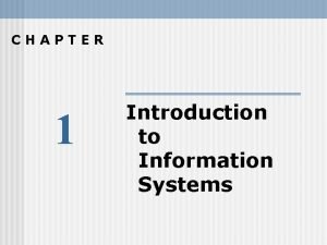 CHAPTER 1 Introduction to Information Systems Mass Customization