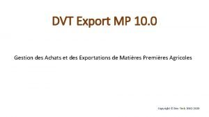 DVT Export MP 10 0 Gestion des Achats