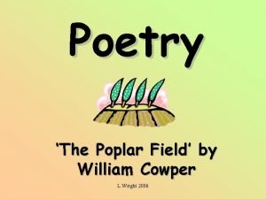 William cowper the poplar field