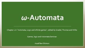 Automata Chapter 1 in Automata Logic and infinite