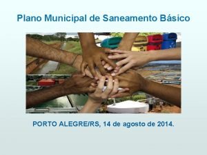 Plano Municipal de Saneamento Bsico PORTO ALEGRERS 14