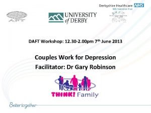 DAFT Workshop 12 30 2 00 pm 7