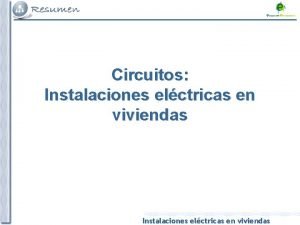 Circuitos electricos vivienda Circuitos electricos vivienda