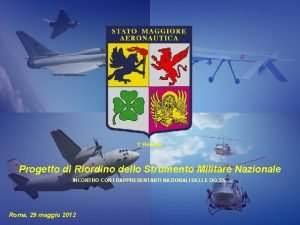 1 Reparto Progetto di Riordino dello Strumento Militare