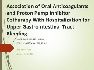 Association of Oral Anticoagulants and Proton Pump Inhibitor