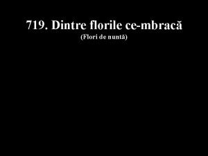 719 Dintre florile cembrac Flori de nunt 1