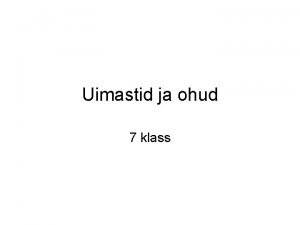 Uimastid ja ohud