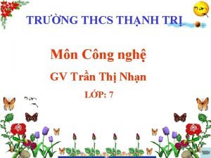 TRNG THCS THNH TR Mn Cng ngh GV
