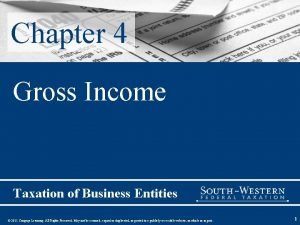 Chapter 4 Gross Income Taxation of Business Entities