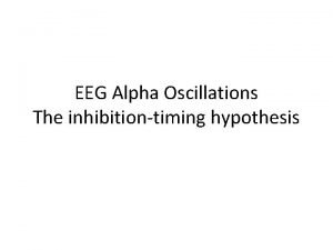 Alpha inhibition hypothesis