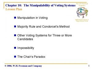 Chapter 10 The Manipulability of Voting Systems Lesson