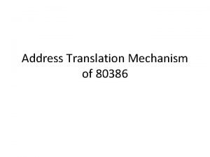 Address Translation Mechanism of 80386 Protected Mode Addressing