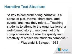 What are the structures narrative text? *