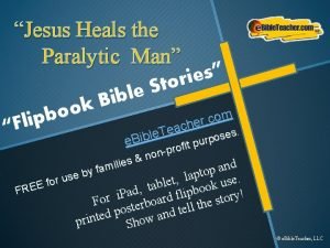 Jesus heals a paralytic