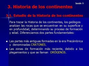 3 Historia de los continentes Sesin 9 3