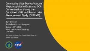 Connecting LidarDerived Aerosol Hygroscopicity to Estimated CCN Concentrations