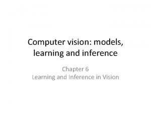 Computer vision: models, learning, and inference