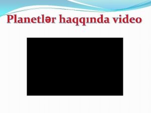 Planetlr haqqnda video MVZU PLANETLR Planetlr Planet Gn