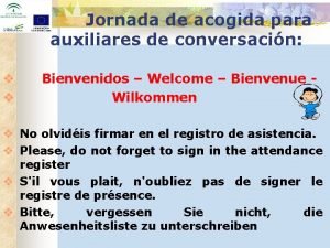 Jornada de acogida para auxiliares de conversacin Bienvenidos