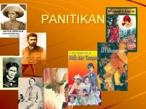 PANITIKAN Pinaghanguan ng Panitikan Titik Litera Pang Titikan