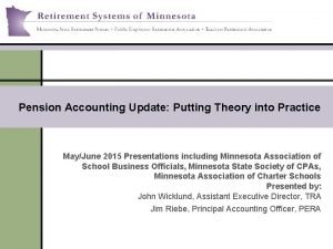 Pension Accounting Update Putting Theory into Practice MayJune