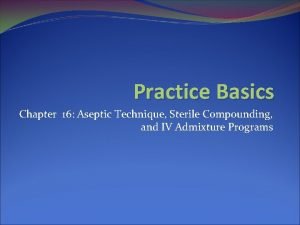 Aseptic technique iv preparation