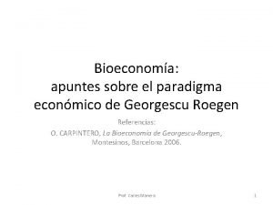 Bioeconoma apuntes sobre el paradigma econmico de Georgescu