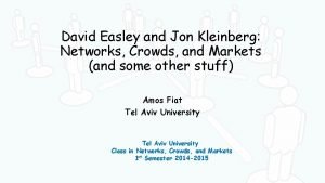 David Easley and Jon Kleinberg Networks Crowds and