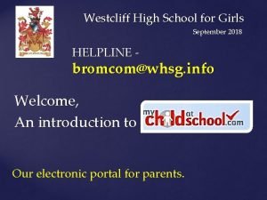 Westcliff High School for Girls September 2018 HELPLINE