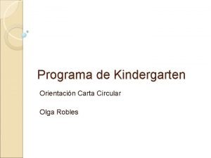 Programa de Kindergarten Orientacin Carta Circular Olga Robles