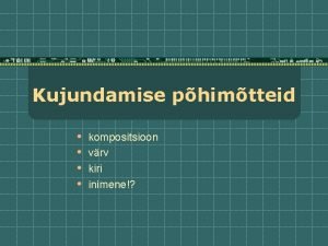 Kujundamise phimtteid kompositsioon vrv kiri inimene Kujutis kujundamine