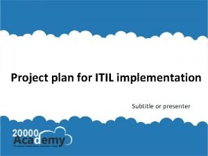 Itil implementation plan