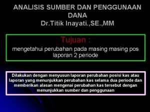 Contoh analisis sumber dan penggunaan dana