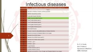 Infectious diseases 45 th Semester Classes on Infectious