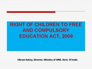 Right of children to free and compulsory education