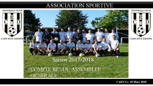 ASSOCIATION SPORTIVE Saison 2017 2018 COMPTE RENDU ASSEMBLEE