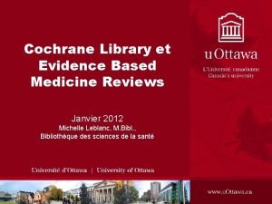Cochrane Library et Evidence Based Medicine Reviews Janvier