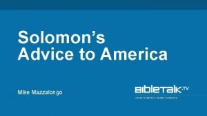 Solomons Advice to America Mike Mazzalongo Moses Commands